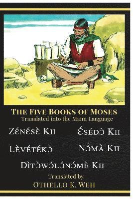 The five books of Moses Translated Into The Mann Language 1