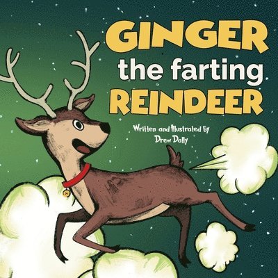 Ginger the Farting Reindeer 1