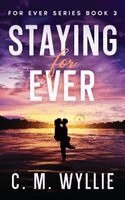CM Wyllie - Staying For Ever, Häftad