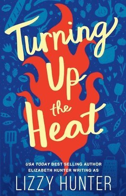 Turning Up the Heat 1