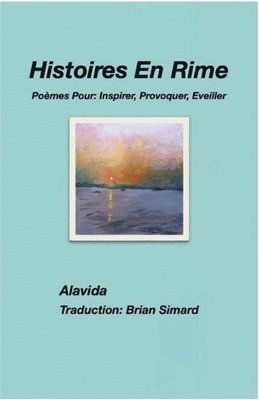 Alavida - Histoires En Rime, Häftad