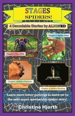 Spiders Stages A Non-Fiction Decodable Book 1