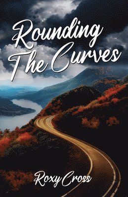 Roxy Cross, Lil Barcaski - Rounding The Curves, Häftad
