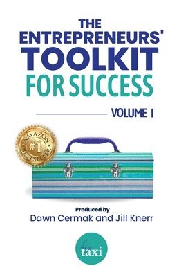 bokomslag The Entrepreneurs' Toolkit For Success