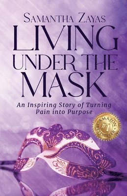 Samantha Zayas, Linda Hinkle - Living Under the Mask, Häftad