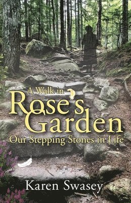 Karen Swasey, Lil Barcaski - Walk in Rose's Garden, Häftad