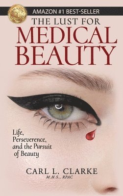 The Lust for Medical Beauty 1