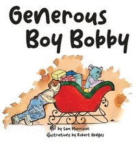 bokomslag Generous Boy Bobby