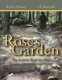 bokomslag Your Walk in Rose's Garden