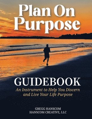 bokomslag Plan On Purpose Guidebook