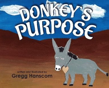 bokomslag Donkey's Purpose