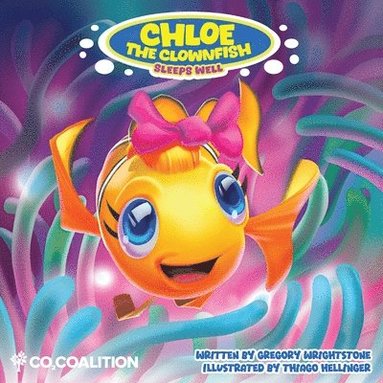 bokomslag Chloe the Clownfish Sleeps Well