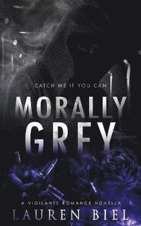 bokomslag Morally Grey