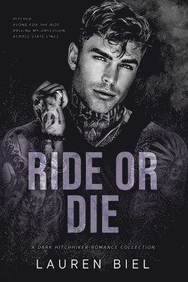 Lauren Biel - Ride or Die, Häftad