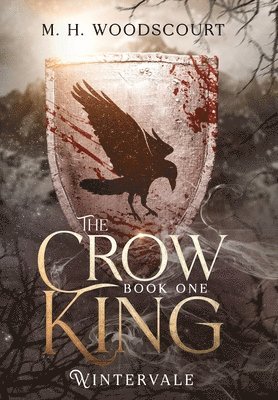 M H Woodscourt, M. H. Woodscourt - Crow King, Inbunden