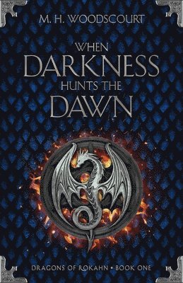M H Woodscourt, M. H. Woodscourt - When Darkness Hunts the Dawn, Häftad