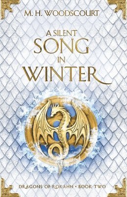 M H Woodscourt, M. H. Woodscourt - Silent Song in Winter, Häftad