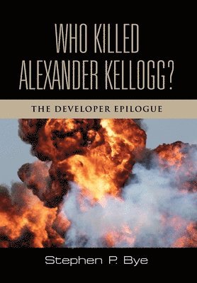 Who Killed Alexander Kellogg? 1