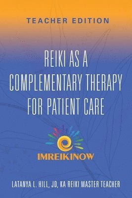 bokomslag Reiki As a Complementary Therapy For Patient Care