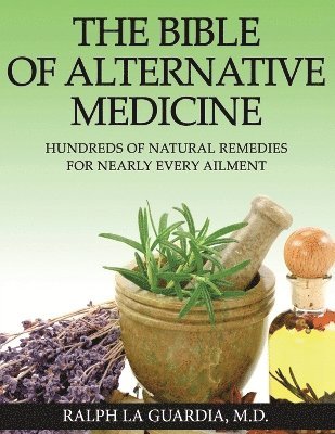 bokomslag The Bible of Alternative Medicine