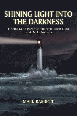 Shining Light Into the Darkness
