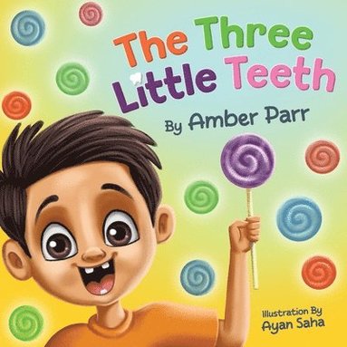 bokomslag Three Little Teeth