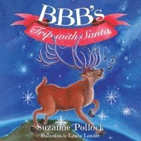 BBB's Trip with Santa 1