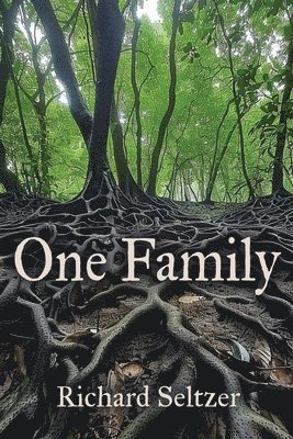 Richard Seltzer - One Family, Häftad