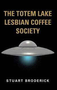 bokomslag Totem Lake Lesbian Coffee Society