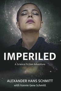 bokomslag Imperiled: A Science Fiction Adventure