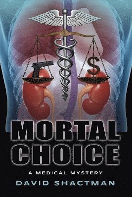 Mortal Choice 1