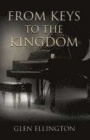 bokomslag From Keys to the Kingdom