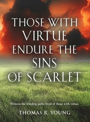 bokomslag Those With Virtue Endure The Sins of Scarlet