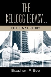 bokomslag Kellogg Legacy