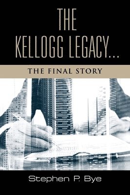 bokomslag Kellogg Legacy