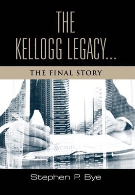 bokomslag Kellogg Legacy