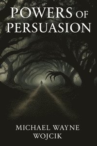 bokomslag Powers of Persuasion