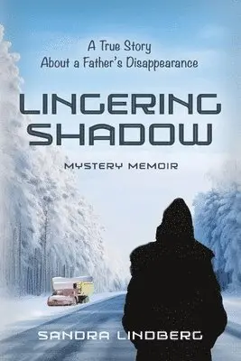 Sandra Lindberg - Lingering Shadow, Häftad. Tillgänglighet: Lägg i varukorg