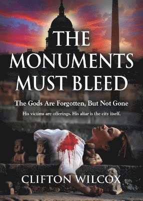 bokomslag Monuments Must Bleed