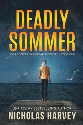Nicholas Harvey - Deadly Sommer, Häftad