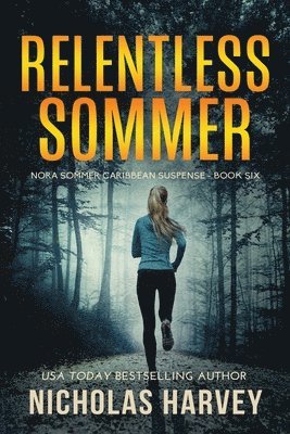 Nicholas Harvey - Relentless Sommer, Häftad