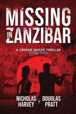 Douglas Pratt, Nicholas Harvey - Missing in Zanzibar, Häftad