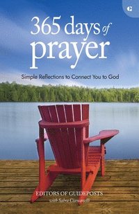 bokomslag 365 Days of Prayer: Simple Reflections to Connect You to God