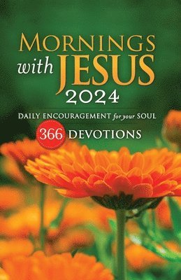 bokomslag Mornings With Jesus 2024: Daily Encouragement for Your Soul