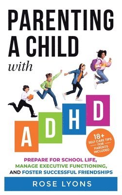 bokomslag Parenting a Child with ADHD