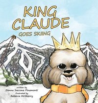 bokomslag King Claude Goes Skiing