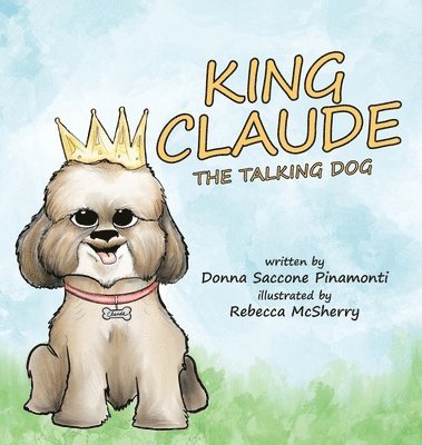 King Claude the Talking Dog 1