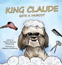 bokomslag King Claude Gets a Haircut