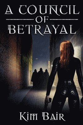 A Council of Betrayal 1