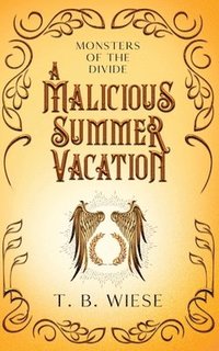 bokomslag A Malicious Summer Vacation